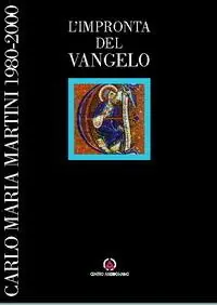 Promo Stagionale L‘impronta del vangelo. Carlo Maria Martini 1980-2000