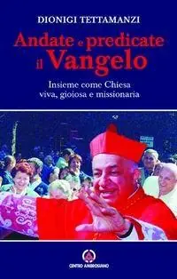 Spedizione Espresso Andate e predicate il vangelo insieme come Chiesa viva, gioiosa e missionaria