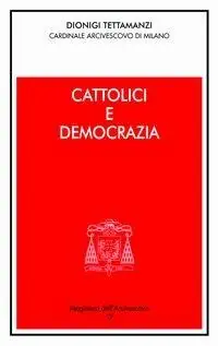 Nuovo Arrivo Cattolici e democrazia. Intervento alla sessione conclusiva della 44ª settimana sociale dei Cattolici Italiani