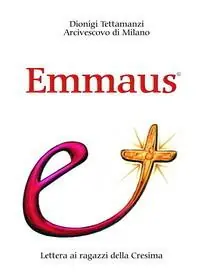 A Buon Prezzo Emmaus. Lettera ai ragazzi della cresima