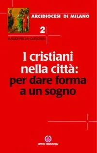 Saldi I cristiani nella città per dare forma a un sogno