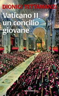 Vaticano II. Un concilio giovane Ultime Pezzi