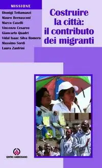 Costruire la città il contributo dei migranti A Buon Prezzo