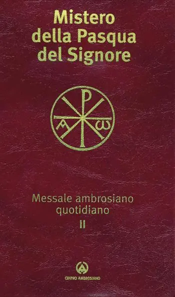 Messale ambrosiano quotidiano. Vol. 2 Mistero della Pasqua del Signore Saldi