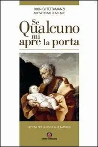 Occasione Imperdibile Se qualcuno mi apre la porta. Lettera per la visita alle famiglie