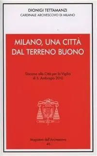 Consegna Rapida Milano, una città dal terreno buono. S. Ambrogio 2010