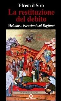 Offerta Limitata La restituzione del debito. Melodie e istruzioni sul digiuno