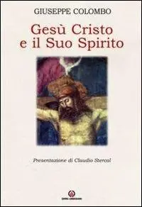 Gesù Cristo e il suo Spirito Acquista Ora