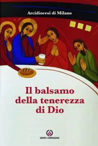 Il balsamo della tenerezza di Dio Promozione