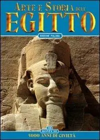 Compra Oggi Stesso Arte e storia dell‘Egitto. 5000 anni di civiltà