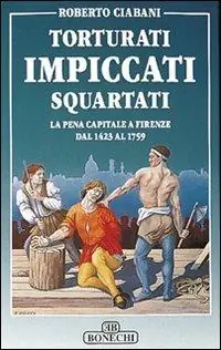 Torturati, impiccati, squartati Soddisfatti O Rimborsati