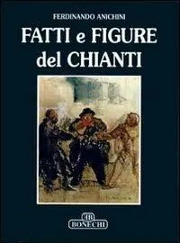 Fatti e figure del Chianti Più Venduto