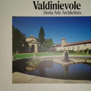 Valdinievole Must-Have
