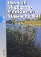 Subito Disponibile Parco di Migliarino San Rossore Massaciuccoli