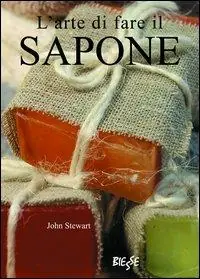 Compra Oggi Stesso L‘arte di fare il sapone