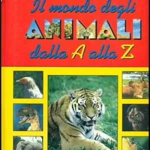 Il mondo degli animali Ordina Subito
