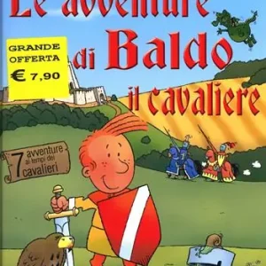 Prezzo Basso Le avventure di Baldo il cavaliere