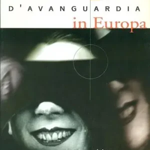 Saldi Cinema d‘avanguardia in Europa