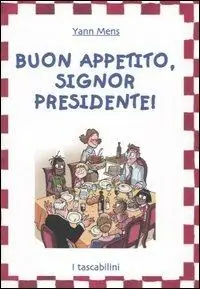 Buon appetito, signor Presidente! Offerta