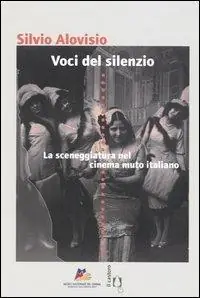 Pagamento Sicuro Voci del silenzio. La sceneggiatura nel cinema muto italiano