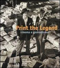 Ordina Subito Print the legend. Cinema e giornalismo