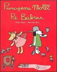 Saldi Principessa Molli e re Babau