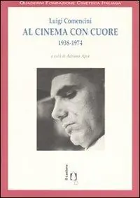 Consegna Rapida Al cinema con cuore 1938-1974