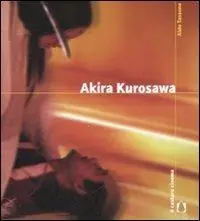 Non Perdere Akira Kurosawa
