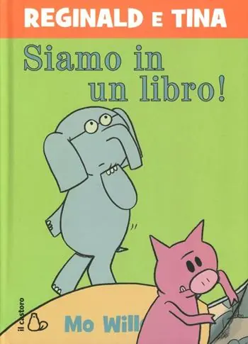 Siamo in un libro! Reginald e Tina. Ediz. illustrata Subito Disponibile