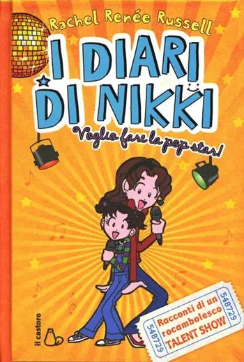 Voglio fare la popstar! I diari di Nikki Solo Oggi
