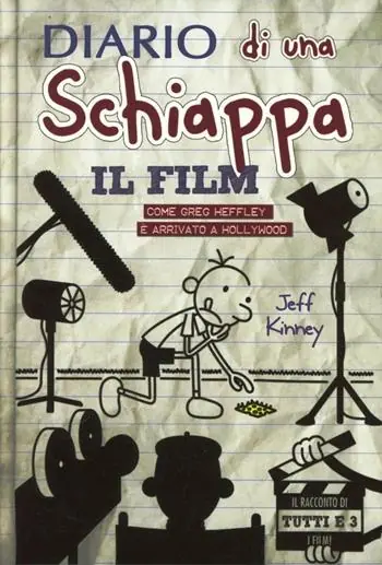 Popolare Diario di una schiappa. Il film. Come Greg è arrivato a Hollywood. Ediz. illustrata