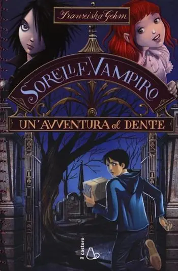 Solo Oggi Un‘ avventura al dente. Sorelle vampiro. Vol. 2