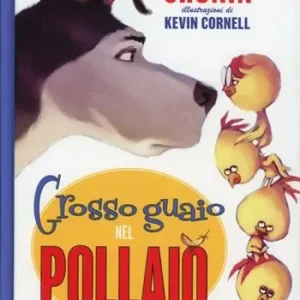 Super Prezzo Grosso guaio al pollaio