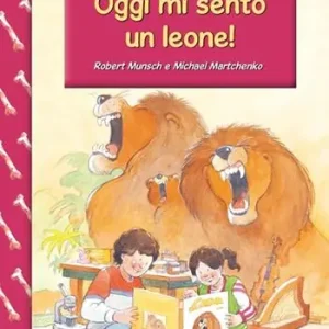 Oggi mi sento un leone Must-Have