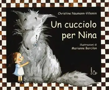 Un cucciolo per Nina. Ediz. illustrata Prezzo Scontato
