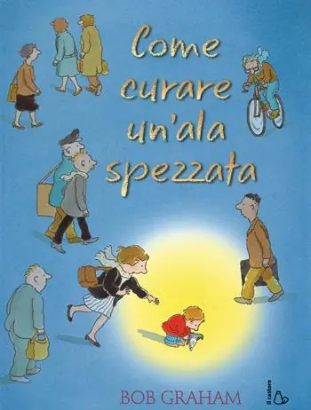 Come curare un‘ala spezzata. Ediz. illustrata Ultimissimo Modello