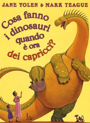 Nuovo Arrivo Cosa fanno i dinosauri quando è ora dei capricci? Ediz. illustrata