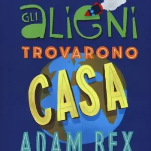 Occasione Quando gli alieni trovarono casa