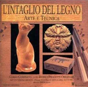 L‘ intaglio del legno. Arte e tecnica Prezzo Basso