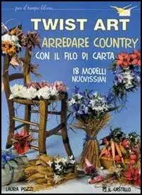 Prezzo Scontato Twist art. Arredare country con il filo di carta