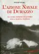 Occasione L‘ azione navale di Durazzo