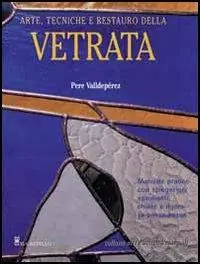 Popolare Arte, tecniche e restauro della vetrata