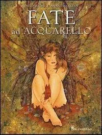Solo Oggi Fate ad acquarello