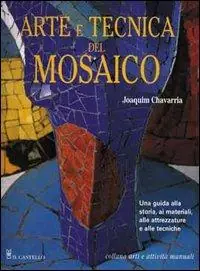 Nuova Collezione Arte e tecnica del mosaico