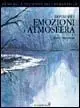 Dipingere emozioni e atmosfera Offerta Limitata