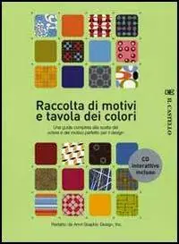 Raccolta di motivi e tavola dei colori. Con CD-ROM Economico