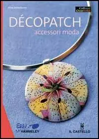Soddisfatti O Rimborsati Decopatch. Accessori moda
