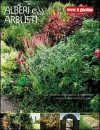 Miglior Prezzo Alberi e arbusti. Ediz. illustrata