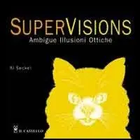 SuperVision. Ambigue illusioni ottiche Professionale