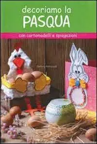 Nuova Collezione Decoriamo la Pasqua